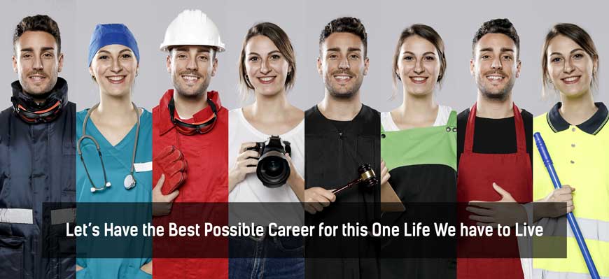 Lets-Have-the-Best-Possible-Career-for-this-One-Life-We-have-to-Live